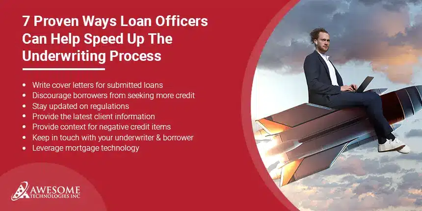 7 Proven Ways Loan Officers Can Help Speed Up the Underwriting Process