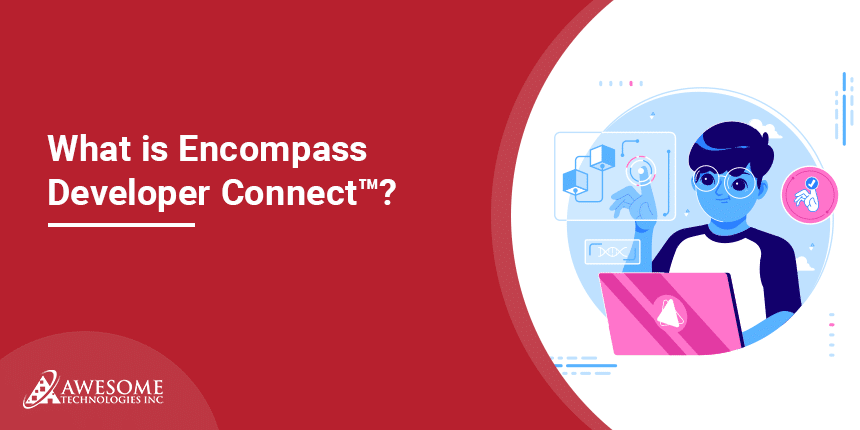 What is Encompass Developer Connect™