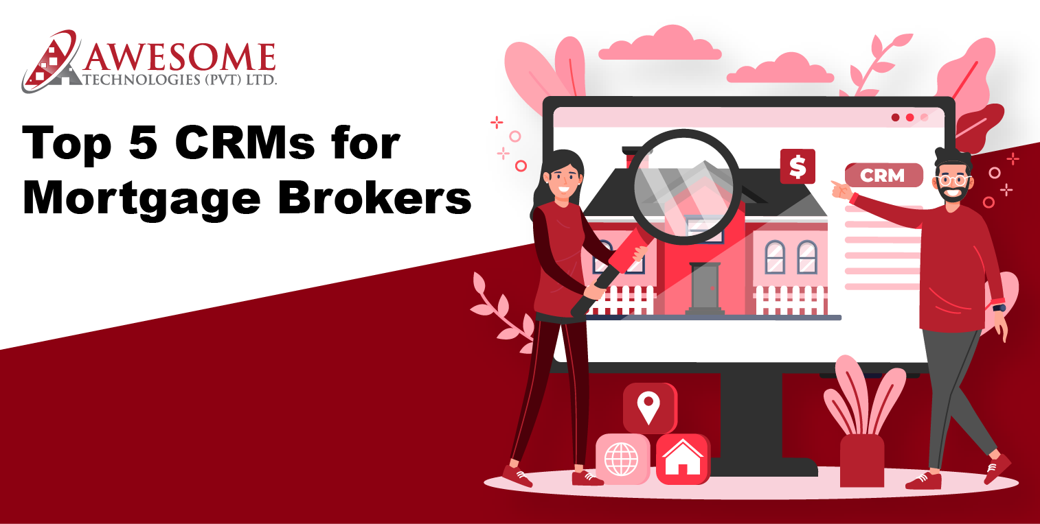 Top 5 CRMs for Mortgage Brokers