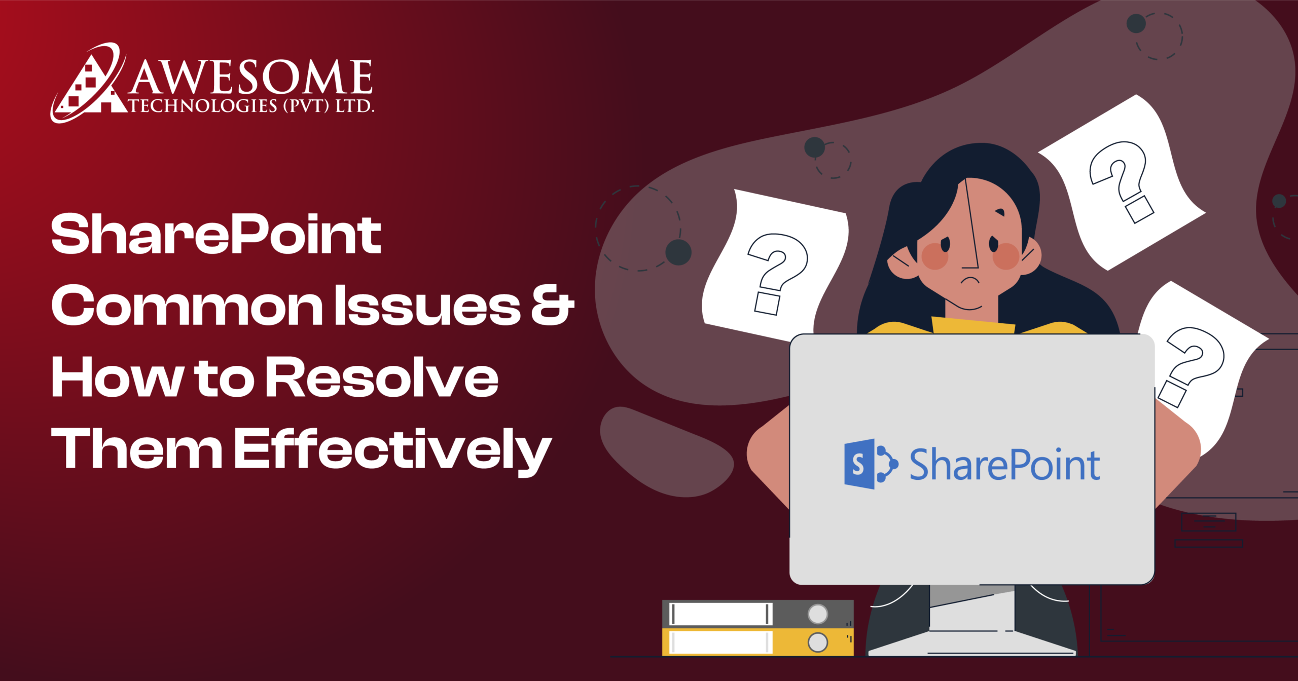 SharePoint Common Issues and How to Resolve Them Effectively