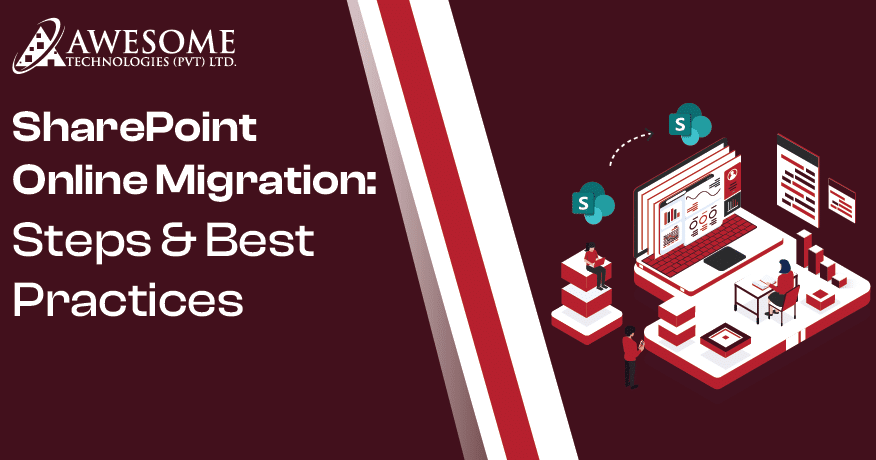 SharePoint Online Migration: Steps & Best Practices