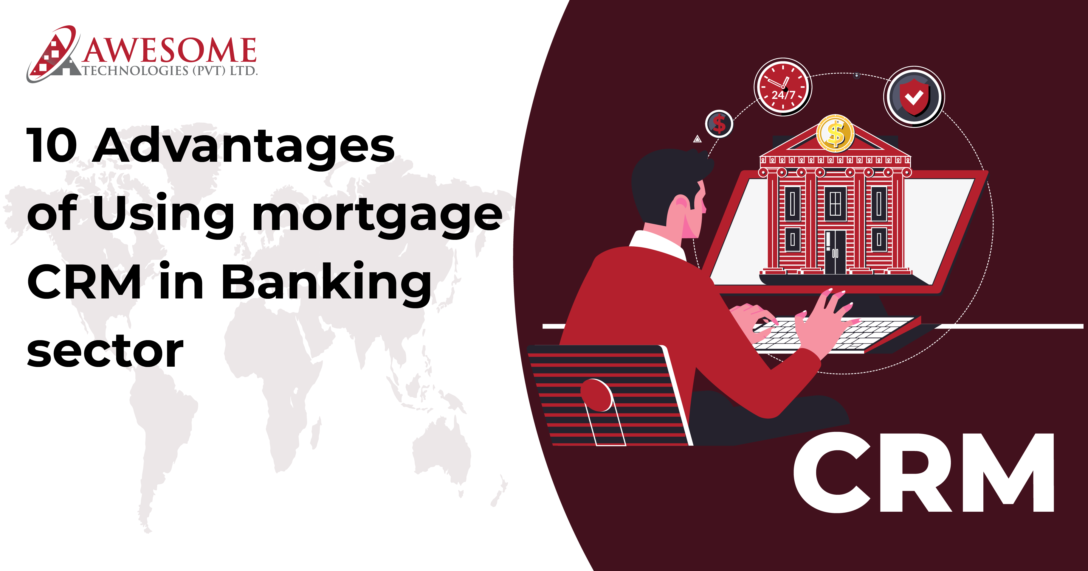 10 Advantages of Using mortgage CRM in Banking sector