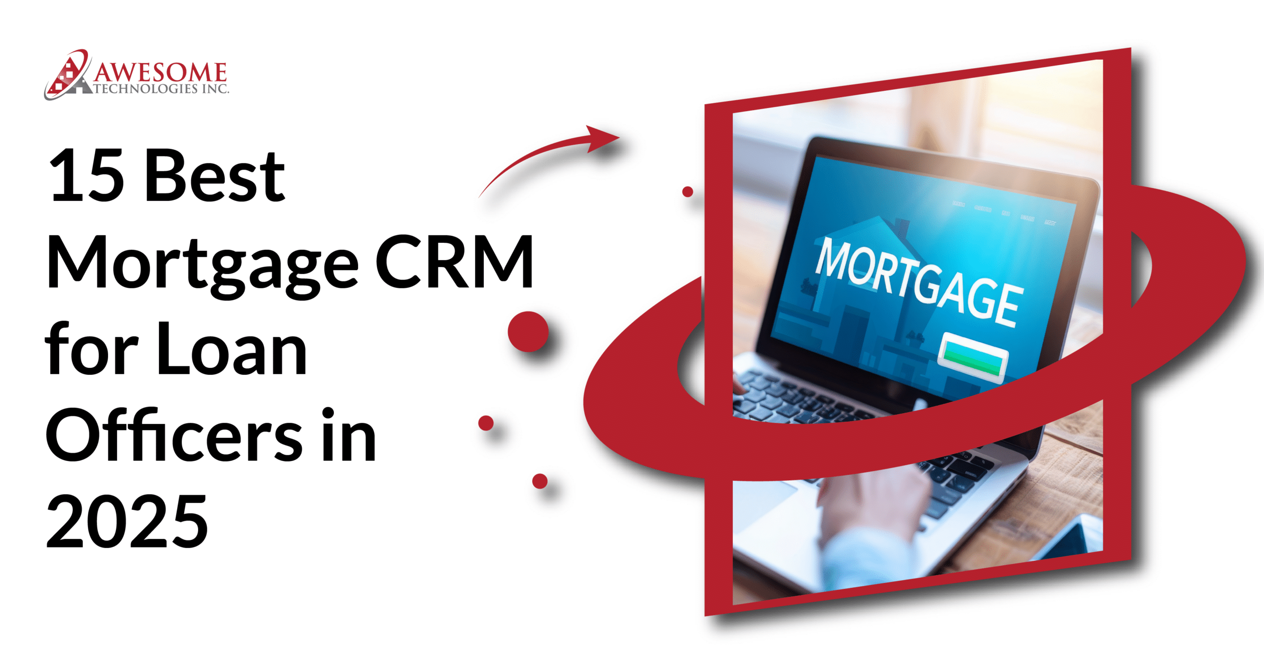 15 Best Mortgage CRM for Loan Officers