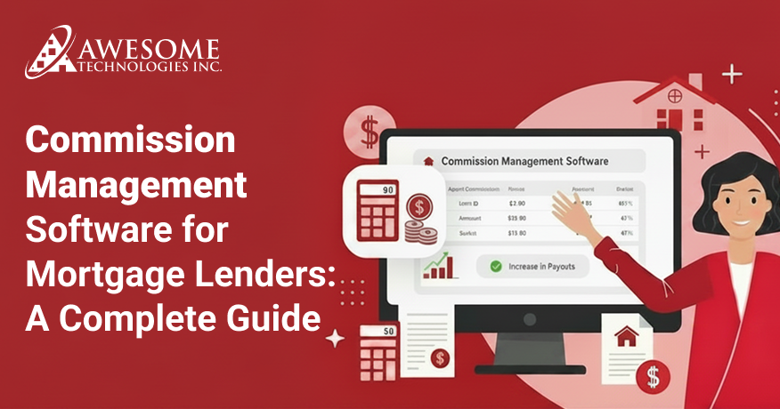 Commission Management Software for Mortgage Lenders