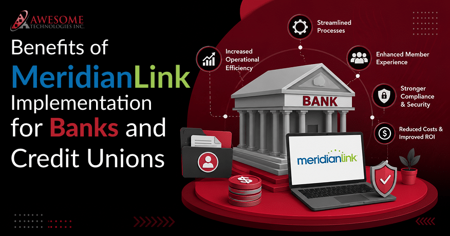 Benefits of MeridianLink Implementation for Banks and Credit Unions